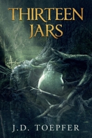 Thirteen Jars 1737360365 Book Cover