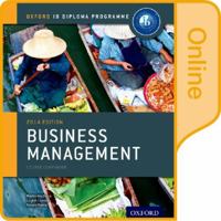 Ib Business Management Online Course Book: Oxford Ib Diploma Program 0198354975 Book Cover