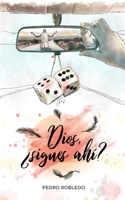 Dios, ¿sigues ahí? B08SBFTXVT Book Cover