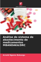 Análise do sistema de abastecimento de medicamentos MBANDAKA/DRC 6206122891 Book Cover