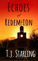 Echoes of Redemption (A Detective Gerald McNeil Thriller) B0CPD1X59H Book Cover