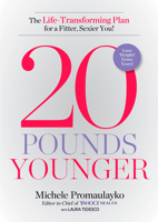 20 Pounds Younger: The Life-Transforming Plan for a Fitter, Sexier You! 1623364035 Book Cover