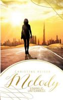 Melody: Einmalig Unterwegs 3739204745 Book Cover