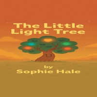 The Little Light Tree 1470500213 Book Cover