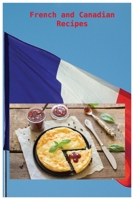 French and Canadian Recipes 1803076534 Book Cover