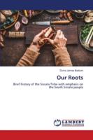 Our Roots 6202684615 Book Cover