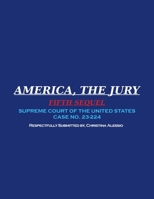 America, the Jury - Fifth Sequel B0DZ88CR8H Book Cover