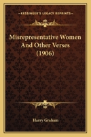 Misrepresentative Women and Other Verses 1164085093 Book Cover