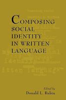 Composing Social Identity in Written Language 0805813845 Book Cover