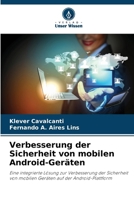 Verbesserung der Sicherheit von mobilen Android-Geräten (German Edition) 6208363608 Book Cover