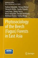 Phytosociology of the Beech (Fagus) Forests in East Asia 3642356192 Book Cover