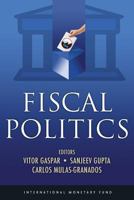 Fiscal Politics 1475547900 Book Cover