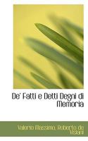 De' Fatti e Detti Degni di Memoria 1115690515 Book Cover