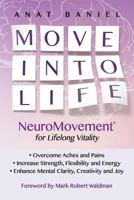 Move into Life: The Nine Essentials for Lifelong Vitality 0307395294 Book Cover