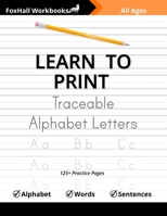 Traceable Alphabet Letters: Handwriting Learn To Print B08HGZWC89 Book Cover