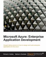 Microsoft Azure: Enterprise Application Development 1849680981 Book Cover