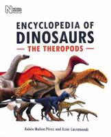 The Encyclopedia of Dinosaurs: The Theropods 0565094971 Book Cover