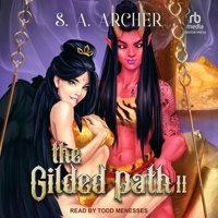 The Gilded Path II: A Cultivation Portal Fantasy B0BZR5R82G Book Cover