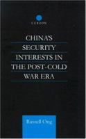 China's Security Interests in the Post-Cold War Era 0700715584 Book Cover