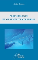Performance et gestion d'entreprise (Harmattan Burkina Faso) (French Edition) 2343245991 Book Cover