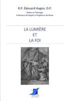 La Lumi�re et la Foi 2376644216 Book Cover