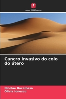 Cancro invasivo do colo do útero (Portuguese Edition) 6208712122 Book Cover