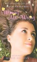 Winning Mr. Wrong 1935217763 Book Cover
