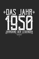 Das Jahr 1950 Jahrgang Der Legenden: 2 Jahres Kalender I Monatsplaner I Familienplaner I Planer Din A5 120 Seiten I Tagebuch I Januar 2020 - Dezember ... I 70.Geburtstag I Gesche (German Edition) 1652055673 Book Cover