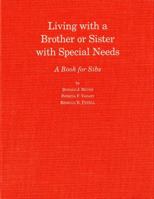 Living With a Brother or Sister With Special Needs: A Book for Sibs 0295975474 Book Cover
