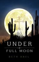 Under a Full Moon 1629940445 Book Cover