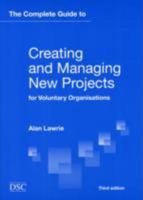 The Complete Guide to Creating and Managing New Projects 1903991153 Book Cover