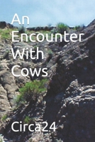 An Encounter With Cows B0CVVJVPLB Book Cover