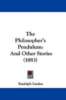 The Philosopher's Pendulum 1419177184 Book Cover