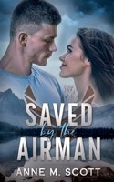 Saved by the Airman B0CPLLTJHM Book Cover