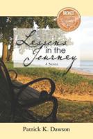 Lessons in the Journey 1453853383 Book Cover