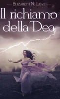 Il richiamo della Dea (Voli Della Tempesta) (Italian Edition) 4824182727 Book Cover
