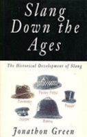 Slang Through the Ages 0844208345 Book Cover