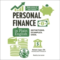 Personal Finance in Plain English: Definitions. Examples. Uses. 1668123223 Book Cover