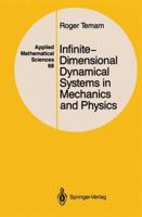 Infinite Dimensonal Dynamical Systems in Mechanics and Physics (Applied Mathematical Sciences) 1461268532 Book Cover