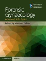 Forensic Gynaecology 1107064295 Book Cover