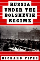 Russia Under the Bolshevik Regime 1919-1924 0394502426 Book Cover