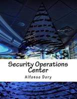 Security Operations Center 1984067966 Book Cover