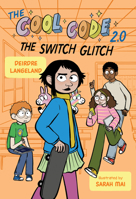 The Cool Code 2.0: The Switch Glitch 0358521181 Book Cover