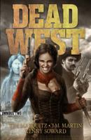 Dead West: Omnibus Two 1944760946 Book Cover