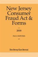 New Jersey Consumer Fraud Act  Forms 2018 1628814330 Book Cover