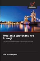 Mediacja spoleczna we Francji (Polish Edition) 6209864848 Book Cover