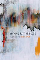Nothing but the Blood 161186299X Book Cover
