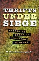 Thrifts Under Siege: Restoring Order to American Banking 088730141X Book Cover