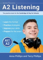 A2 Listening: Ten practice tests for the Cambridge Key for Schools 1915654513 Book Cover