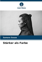 Stärker als Farbe 620728996X Book Cover
